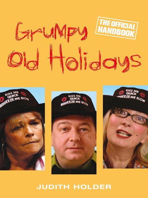Grumpy Old Holidays (eBook): The Official Handbook